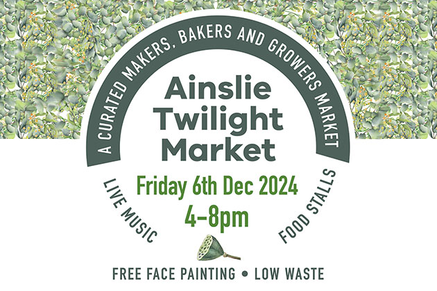 Ainslie Twilight Market